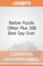 Barbie Puzzle Glitter Plus 108 Best Day Ever gioco di Lisciani