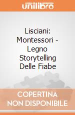 Lisciani: Montessori - Legno Storytelling Delle Fiabe