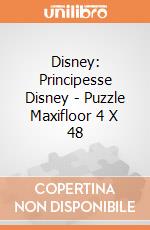 Disney: Principesse Disney - Puzzle Maxifloor 4 X 48 puzzle