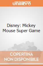 Disney: Mickey Mouse Super Game gioco