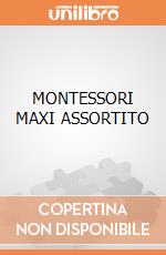 MONTESSORI MAXI ASSORTITO giochi