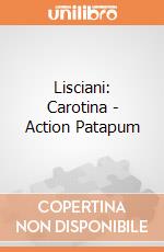 Lisciani: Carotina - Action Patapum gioco