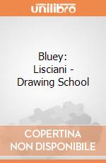 Bluey: Lisciani - Drawing School gioco