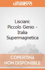 Lisciani: Piccolo Genio - Italia Supermagnetica gioco