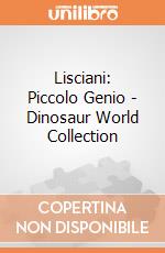 Lisciani: Piccolo Genio - Dinosaur World Collection gioco