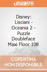 Disney: Lisciani - Oceania 2 - Puzzle Doubleface Maxi Floor 108 giochi