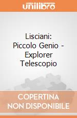 Lisciani: Piccolo Genio - Explorer Telescopio giochi