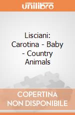Lisciani: Carotina - Baby - Country Animals giochi