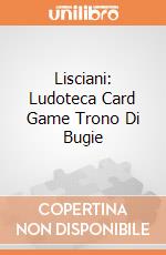Lisciani: Ludoteca Card Game Trono Di Bugie giochi