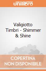 Valigiotto Timbri - Shimmer & Shine gioco di Multiprint