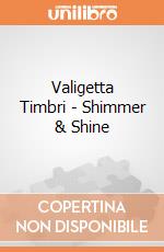 Valigetta Timbri - Shimmer & Shine gioco di Multiprint