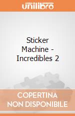 Sticker Machine - Incredibles 2 gioco di Multiprint