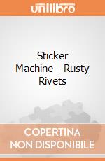 Sticker Machine - Rusty Rivets gioco di Multiprint