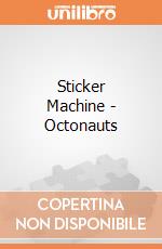 Sticker Machine - Octonauts gioco di Multiprint