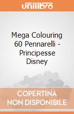 Mega Colouring 60 Pennarelli - Principesse Disney gioco di Multiprint