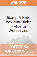 Stamp A Note Box Mini Timbri - Alice In Wonderland gioco di Multiprint