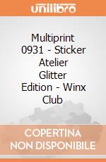 Multiprint 0931 - Sticker Atelier Glitter Edition - Winx Club gioco di Multiprint