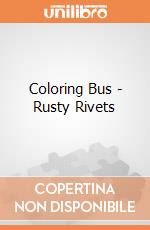 Coloring Bus - Rusty Rivets gioco