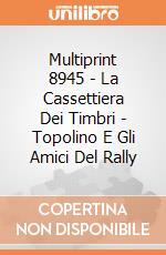Multiprint 8945 - La Cassettiera Dei Timbri - Topolino E Gli Amici Del Rally gioco di Multiprint