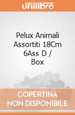 Pelux Animali Assortiti 18Cm 6Ass D / Box gioco