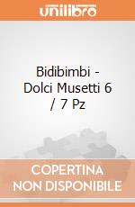 Bidibimbi - Dolci Musetti 6 / 7 Pz giochi