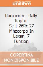 Radiocom - Rally Raptor Sc.1:26Rc 27 Mhzcorpo In Lexan, 7 Funzioni giochi