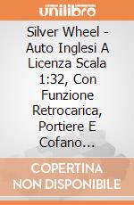 Silver Wheel - Auto Inglesi A Licenza Scala 1:32, Con Funzione Retrocarica, Portiere E Cofano Apribili, Luci E Suoni.Batterie Incluse. giochi