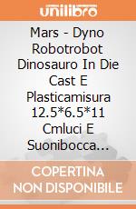 Mars - Dyno Robotrobot Dinosauro In Die Cast E Plasticamisura 12.5*6.5*11 Cmluci E Suonibocca Apribile E Coda Mobile giochi