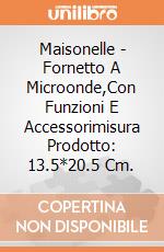 Maisonelle - Fornetto A Microonde,Con Funzioni E Accessorimisura Prodotto: 13.5*20.5 Cm. giochi