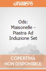 Ods: Maisonelle - Piastra Ad Induzione Set giochi