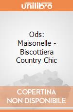 Ods: Maisonelle - Biscottiera Country Chic giochi