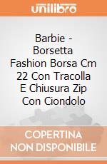 Barbie - Borsetta Fashion Borsa Cm 22 Con Tracolla E Chiusura Zip Con Ciondolo giochi