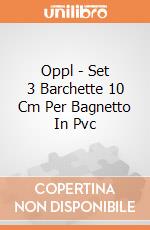 Oppl - Set 3 Barchette 10 Cm Per Bagnetto In Pvc giochi