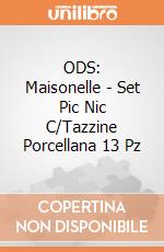 ODS: Maisonelle - Set Pic Nic C/Tazzine Porcellana 13 Pz giochi
