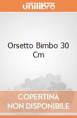 Orsetto Bimbo 30 Cm gioco