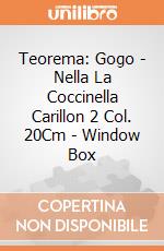 Teorema: Gogo - Nella La Coccinella Carillon 2 Col. 20Cm - Window Box giochi