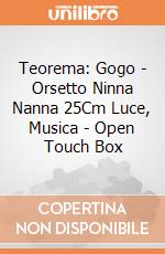 Teorema: Gogo - Orsetto Ninna Nanna 25Cm Luce, Musica - Open Touch Box giochi