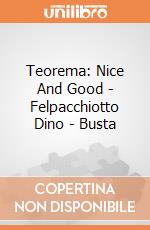 Teorema: Nice And Good - Felpacchiotto Dino - Busta giochi