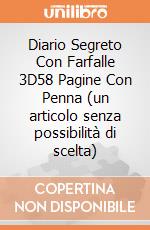 Diario Segreto Con Farfalle 3D58 Pagine Con Penna (un articolo senza possibilità di scelta) gioco