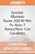 Scooter Alluminio Ruote 200/40 Mm Pu Abec-7 Rosso/Nero Con Cavalletto gioco