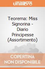 Teorema: Miss Signorina - Diario Principesse (Assortimento) giochi
