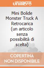 Mini Bolide Monster Truck A Retrocarica (un articolo senza possibilità di scelta) gioco