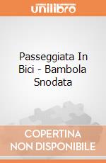 Passeggiata In Bici - Bambola Snodata gioco