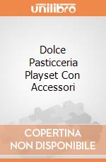 Dolce Pasticceria Playset Con Accessori gioco