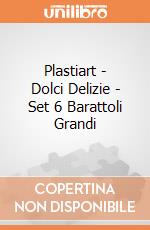 Plastiart - Dolci Delizie - Set 6 Barattoli Grandi gioco