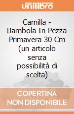 Camilla - Bambola In Pezza Primavera 30 Cm (un articolo senza possibilità di scelta) gioco di Teorema
