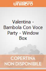 Valentina - Bambola Con Voce Party - Window Box gioco di Teorema