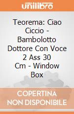 Teorema: Ciao Ciccio - Bambolotto Dottore Con Voce 2 Ass 30 Cm - Window Box giochi