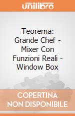 Teorema: Grande Chef - Mixer Con Funzioni Reali - Window Box gioco