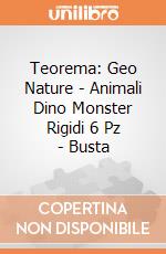 Teorema: Geo Nature - Animali Dino Monster Rigidi 6 Pz - Busta gioco
